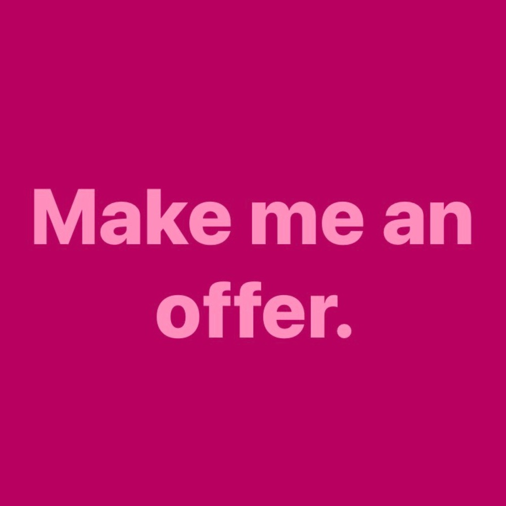 Make me an offer.